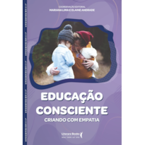 EDUCAÇÃO CONSCIENTE - CRIANDO COM EMPATIA