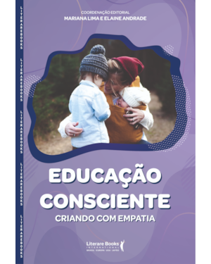 EDUCAÇÃO CONSCIENTE - CRIANDO COM EMPATIA