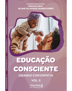 Educação consciente vol 2: criando com empatia