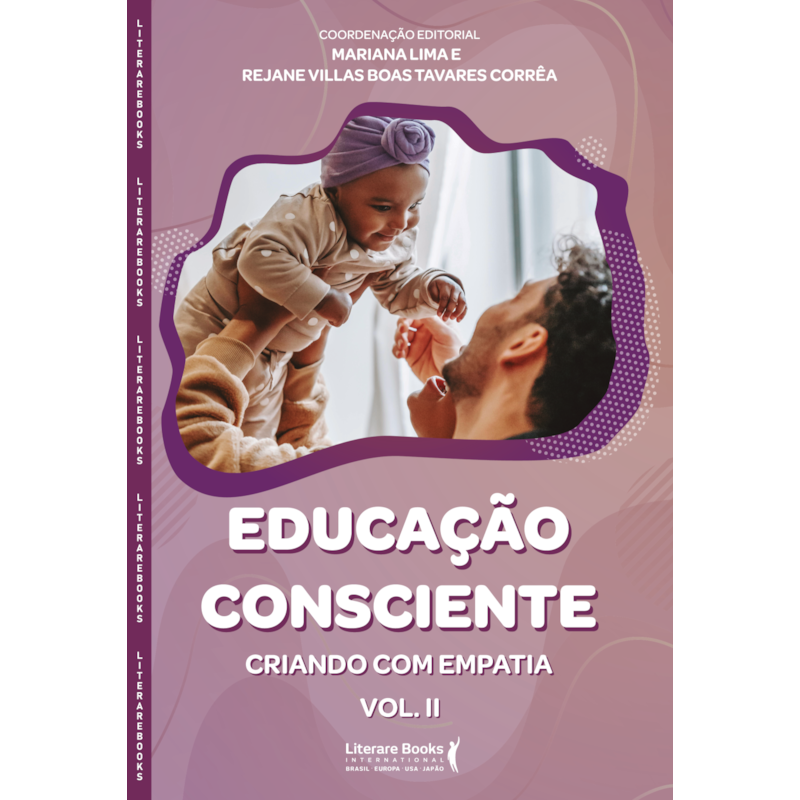 Educação consciente vol 2: criando com empatia