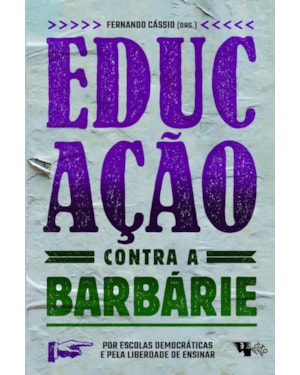 Educação contra a barbárie: por escolas democráticas e pela liberdade de ensinar