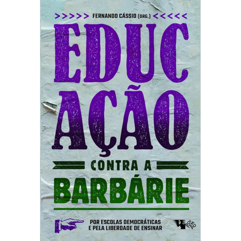 Educação contra a barbárie: por escolas democráticas e pela liberdade de ensinar
