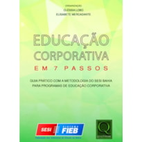 EDUCAÇÃO CORPORATIVA EM 7 PASSOS