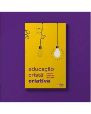 EDUCAÇÃO CRISTÃ CRIATIVA