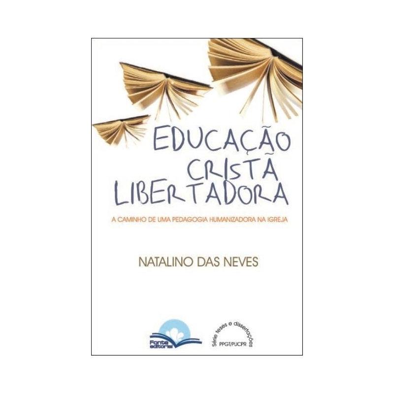 EDUCACAO CRISTA LIBERTADORA - A CAMINHO DE UMA - 1ª