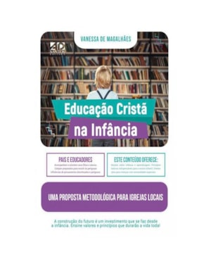 EDUCAÇÃO CRISTÃ NA INFÂNCIA: UMA PROPOSTA METODOLÓGICA PARA IGREJAS LOCAIS