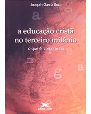 EDUCACAO CRISTA NO TERCEIRO MILENIO, A  - 1ª