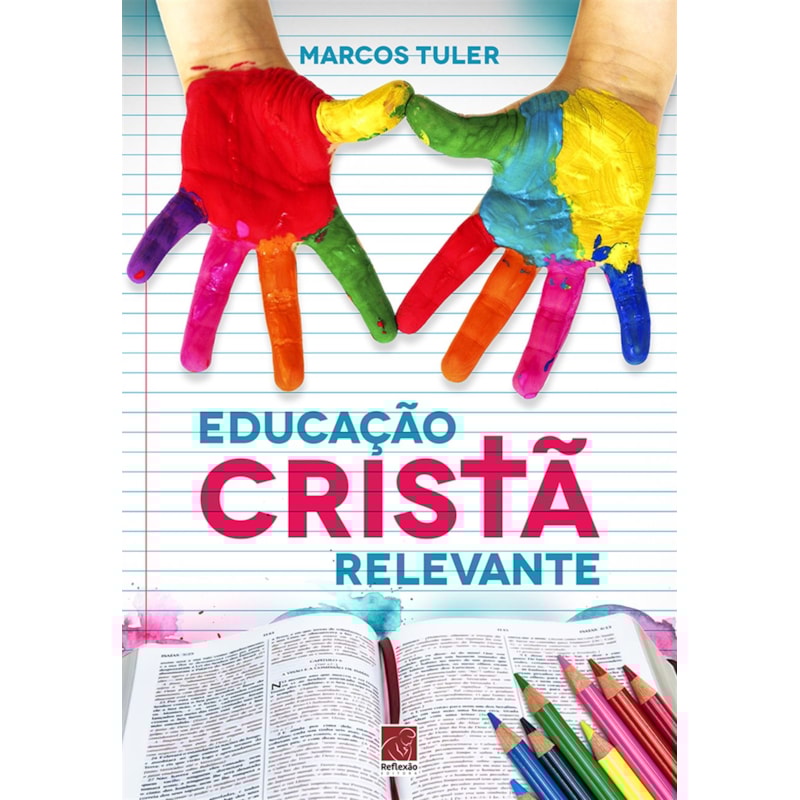 EDUCAÇÃO CRISTÃ RELEVANTE