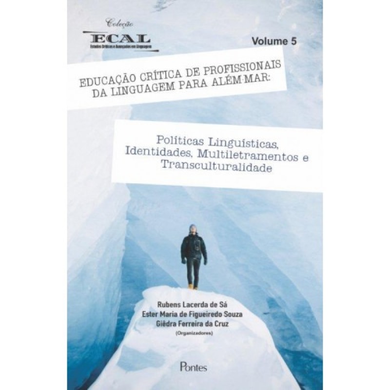 EDUCAÇÃO CRÍTICA DE PROFISSIONAIS DA LINGUAGEM PARA ALÉM MAR