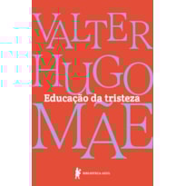 EDUCAÇÃO DA TRISTEZA