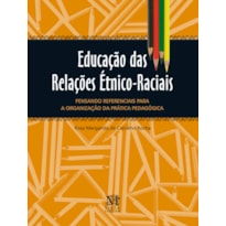 EDUCACAO DAS RELACOES ETNICO-RACIAIS