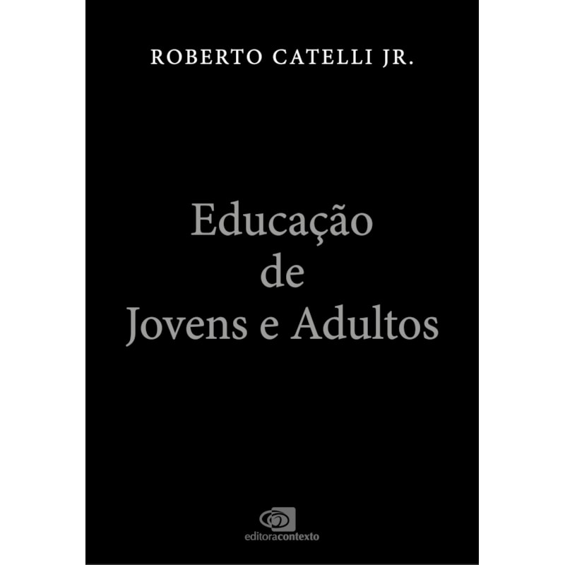 EDUCAÇÃO DE JOVENS E ADULTOS: DAS CONCEPÇÕES À SALA DE AULA