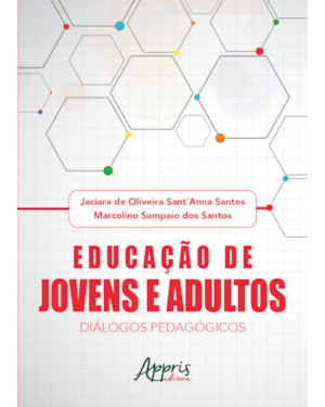 EDUCAÇÃO DE JOVENS E ADULTOS: DIÁLOGOS PEDAGÓGICOS
