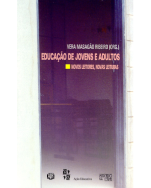 Educação de jovens e adultos: novos leitores, novas leituras