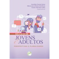 EDUCAÇÃO DE JOVENS E ADULTOS: PERSPECTIVAS E PLURALIDADES