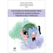 EDUCAÇÃO DE PROFESSORES PARA O CONTEXTO BI/MULTILÍNGUE: