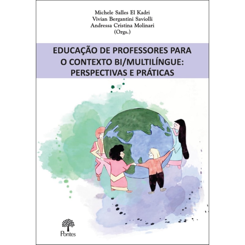 EDUCAÇÃO DE PROFESSORES PARA O CONTEXTO BI/MULTILÍNGUE: