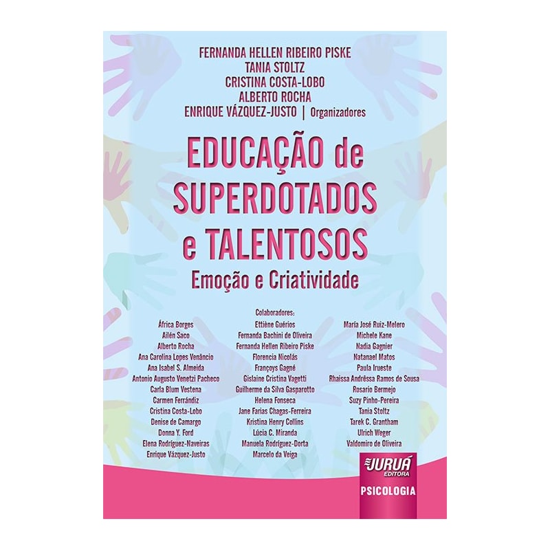 EDUCAÇÃO DE SUPERDOTADOS E TALENTOSOS - EMOÇÃO E CRIATIVIDADE