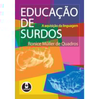 EDUCAÇÃO DE SURDOS: A AQUISIÇÃO DA LINGUAGEM