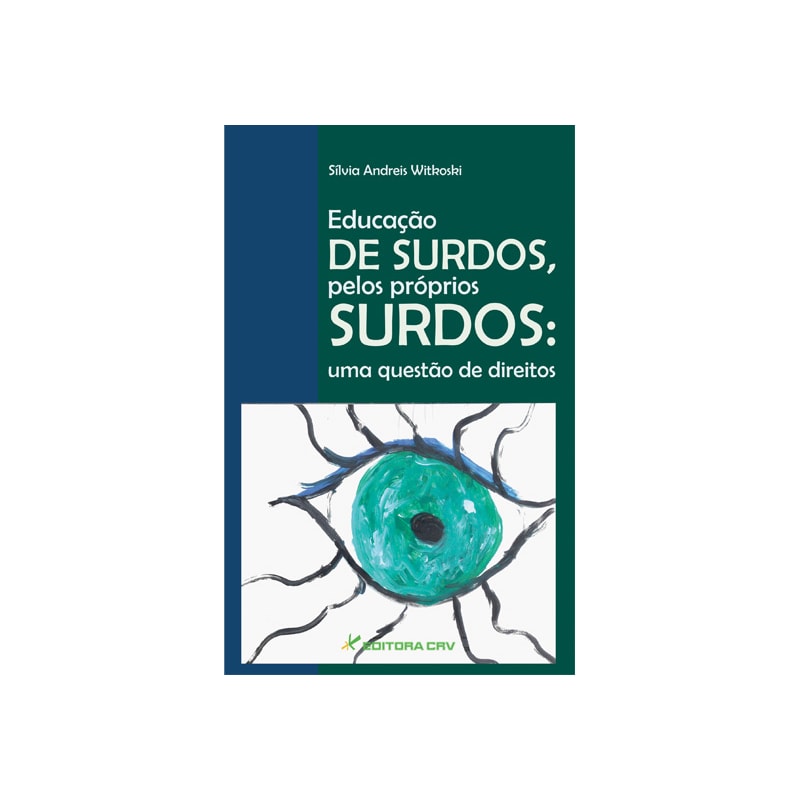 EDUCAÇÃO DE SURDOS PELOS PRÓPRIOS SURDOS: UMA QUESTÃO DE DIREITOS