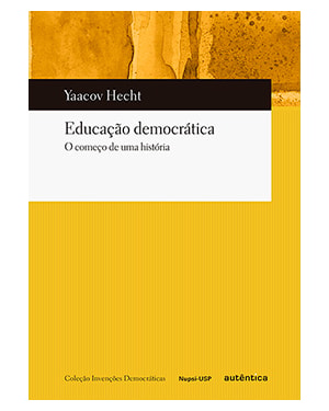 EDUCAÇÃO DEMOCRÁTICA: O COMEÇO DE UMA HISTÓRIA