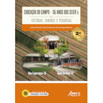 EDUCAÇÃO DO CAMPO: 35 ANOS DOS CEIER'S - CULTURAS, SABERES E PESQUISAS