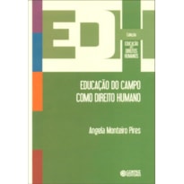 EDUCAÇÃO DO CAMPO COMO DIREITO HUMANO