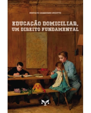 EDUCAÇÃO DOMICILIAR, UM DIREITO FUNDAMENTAL