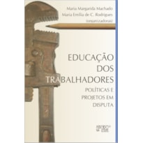 EDUCACAO DOS TRABALHADORES - 1ª