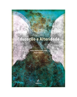 EDUCAÇÃO E ALTERIDADE