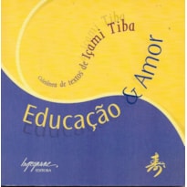 EDUCACAO E AMOR - 1ª