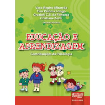 EDUCAÇÃO E APRENDIZAGEM - CONTRIBUIÇÕES DA PSICOLOGIA