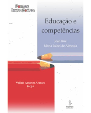 EDUCAÇÃO E COMPETÊNCIAS: PONTOS E CONTRAPONTOS