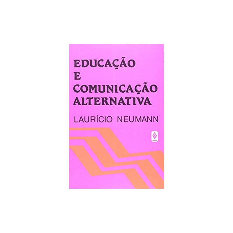 EDUCACAO E COMUNICACAO ALTERNATIVA