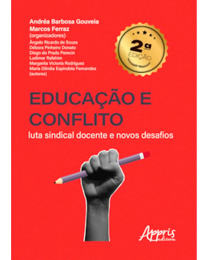 EDUCAÇÃO E CONFLITO: LUTA SINDICAL DOCENTE E NOVOS DESAFIOS