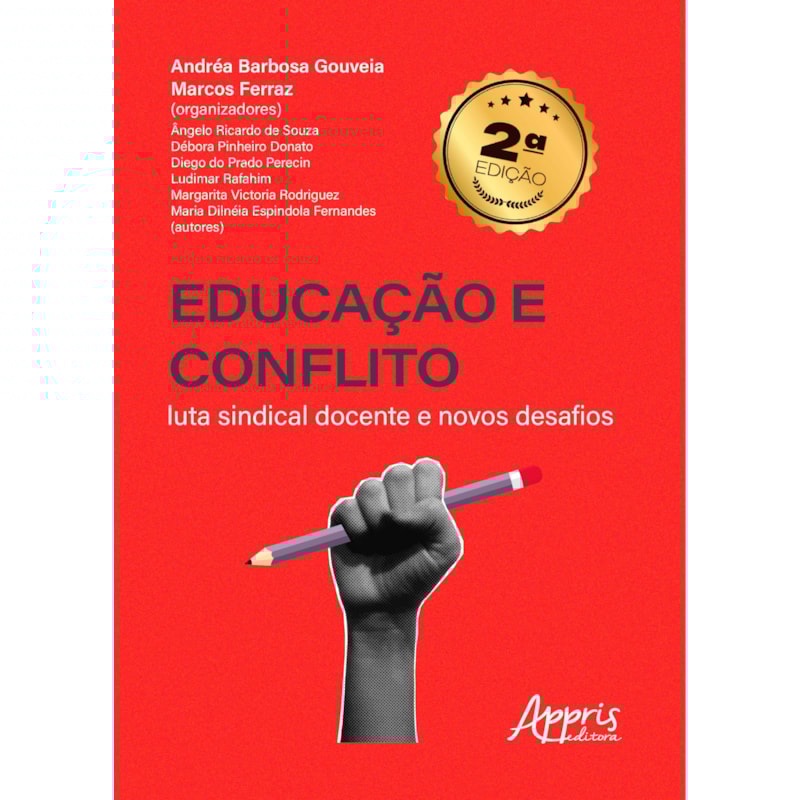 EDUCAÇÃO E CONFLITO: LUTA SINDICAL DOCENTE E NOVOS DESAFIOS