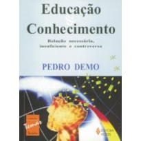 EDUCACAO E CONHECIMENTO - RELACAO...