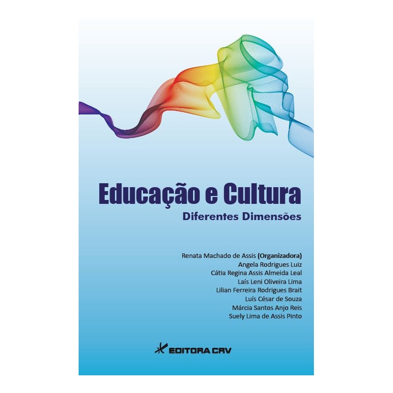 EDUCAÇÃO E CULTURA DIFERENTES DIMENSÕES