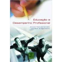 EDUCACAO E DESEMPENHO PROFISSIONAL