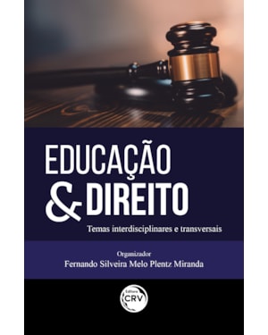 EDUCAÇÃO & DIREITO: TEMAS INTERDICIPLINARES E TRANSVERSAIS