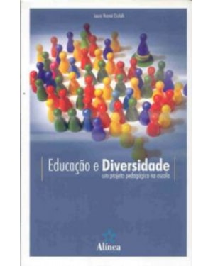 EDUCACAO E DIVERSIDADE - UM PROJETO PEDAGOGICO NA...