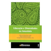 EDUCAÇÃO E DIVERSIDADES NA AMAZÔNIA