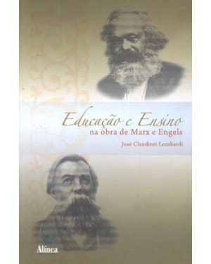 EDUCAÇÃO E ENSINAR - NA OBRA DE MARX E ENGELS
