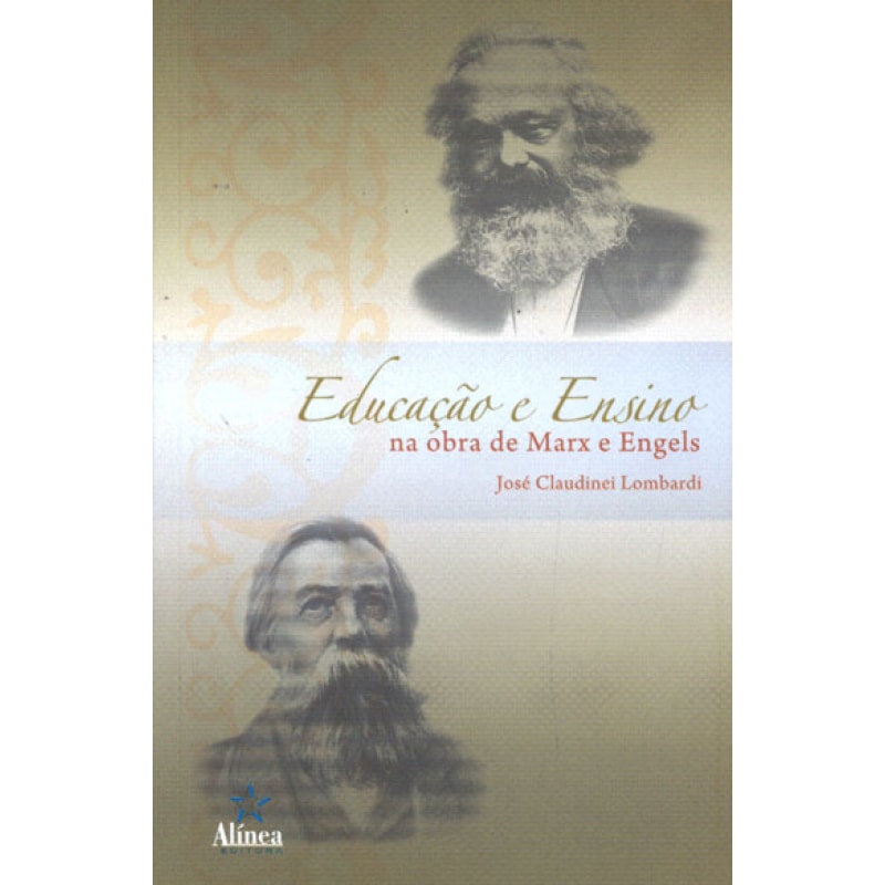 EDUCAÇÃO E ENSINAR - NA OBRA DE MARX E ENGELS