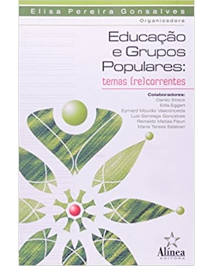 EDUCACAO E GRUPOS POPULARES - 1