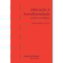 Educação e hereditariedade: Estudo sociológico