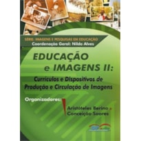 EDUCAÇAO E IMAGENS II - AUDIOBOOK