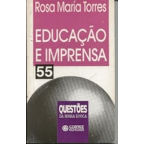 EDUCAÇÃO E IMPRENSA