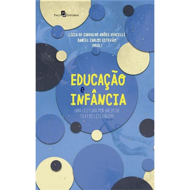 Educação e infância: uma leitura por meio de textos literários