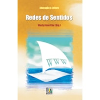 EDUCACAO E LEITURA - REDES DE SENTIDO